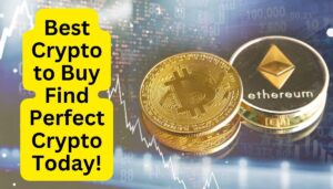 Best Cryptocurrency to Buy - Discover the Crypto Investment  and Find Perfect Crypto