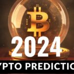 Crypto Market Projections and Predictions for 2024