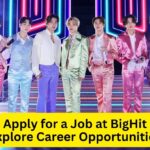 How to Apply for a Job at BigHit Entertainment - Explore Career Opportunities and Join the dynamic world (1)