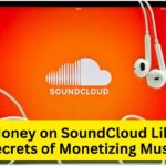 How to Make Money on SoundCloud Like a Pro - The Secrets of Monetizing Music and Growing Fanbase 