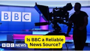 Is BBC a Reliable News Source - Explore its strengths, weaknesses, and audience perceptions