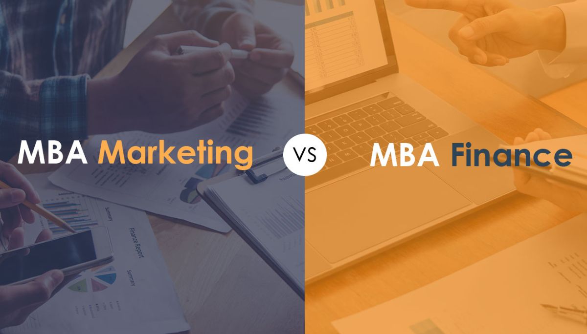 MBA in Marketing or MBA in Finance - Which Path Leads to Success Know the Best Path