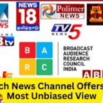 Which News Channel Offers the Most Unbiased View for Informed Decision Making - Confidently Navigate the Media Landscape